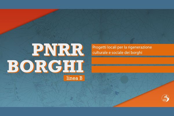 Webinar: PNRR Borghi – Linea B: avviso pubblico riservato alle imprese