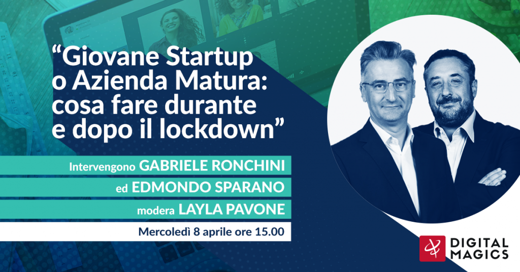 GIovane startup o azienda matura: cosa fare durante e dopo il lockdown