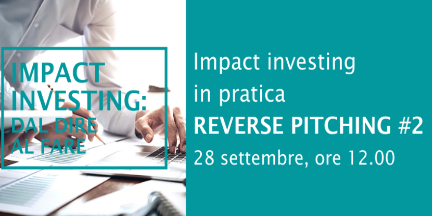 Ciclo di webinar - Impact investing: dal dire al fare