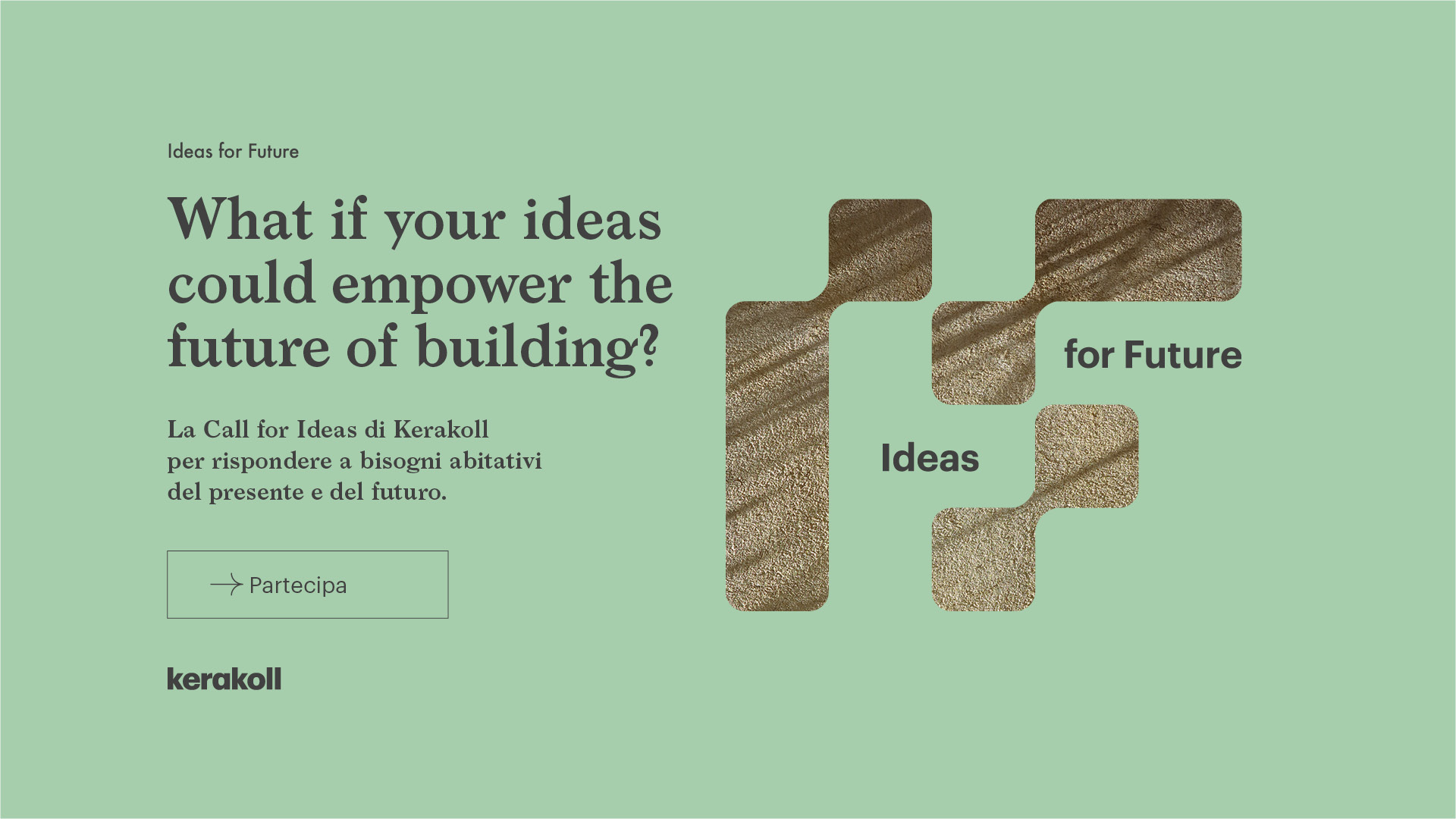 Kerakoll lancia "Ideas for Future": la Call for Ideas per il futuro dell'edilizia