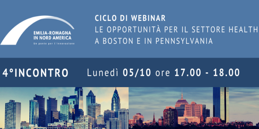 Le opportunità per il settore health a Boston e in Pennsylvania: 4° webinar Q&A