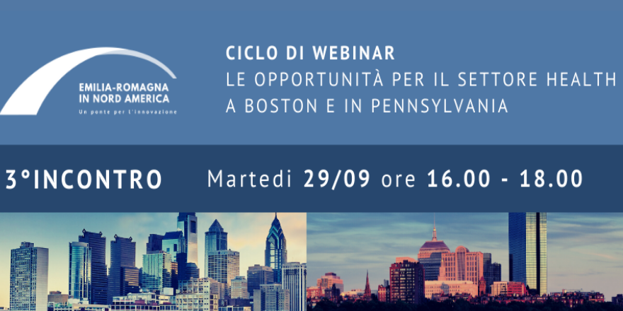 Terzo webinar dedicato alle opportunità per il settore health a Boston e in Pennsylvania 