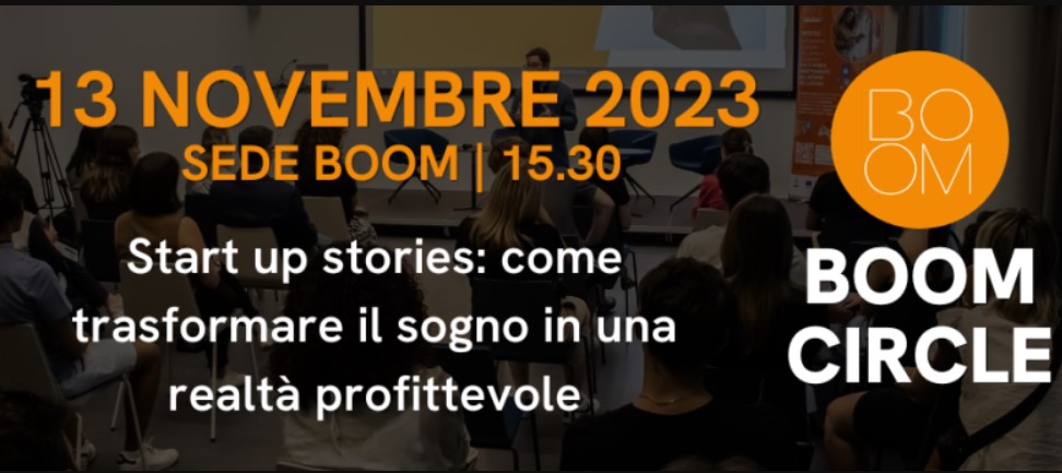 Boom Circle: startup stories - come trasformare il sogno in una realtà profittevole