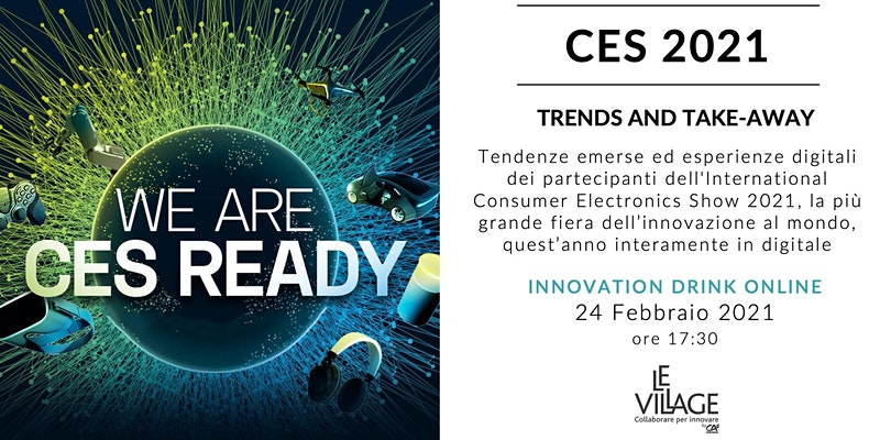 CES 2021 - TRENDS AND TAKE-AWAY