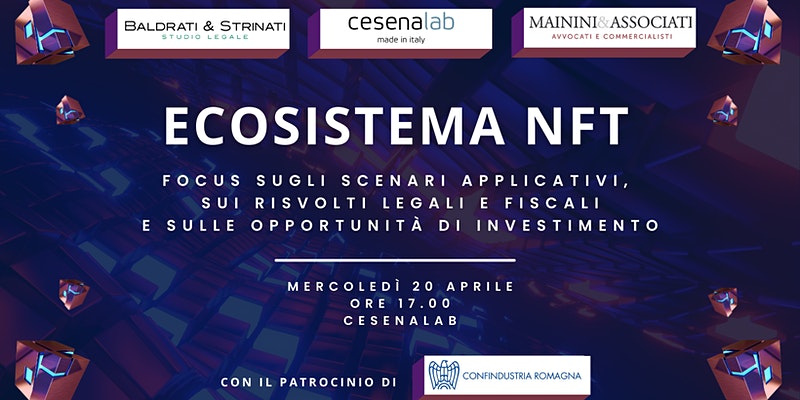 Ecosistema NFT: focus sugli scenari applicativi, sui risvolti legali e fiscali e sulle opportunità di investimento