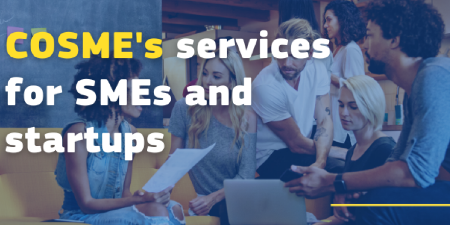 Scopri i servizi per le PMI e startup del programma europeo COSME