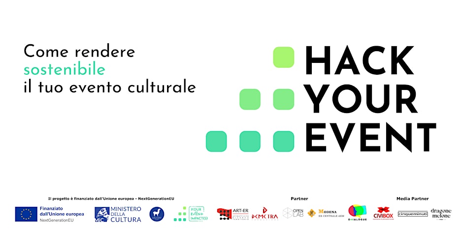Hack Your Event: come rendere sostenibile il tuo evento culturale
