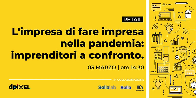 L'impresa di fare impresa nella pandemia: imprenditori a confronto