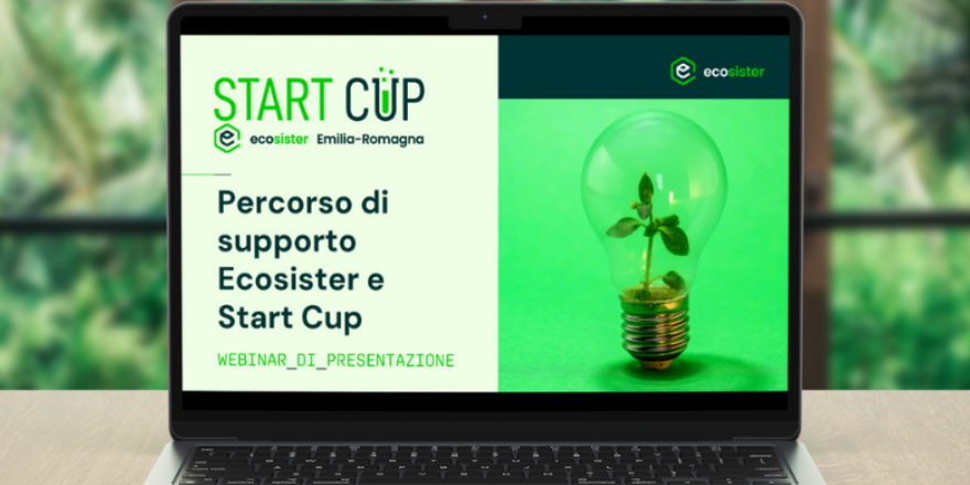 Ecosister e Start Cup Emilia-Romagna: webinar di presentazione del percorso