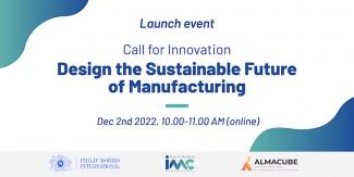 Call for Innovation: Design the Sustainable Future of Manufacturing