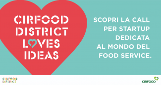 CIRFOOD DISTRICT lancia la call per Startup dedicata all’innovazione nel mondo del food service