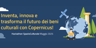 Hackathon SpazioCulturale: innovazione e sostenibilità per i Beni Culturali