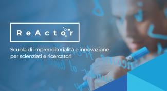 Quinta edizione di Reactor: scuola di imprenditorialità e innovazione