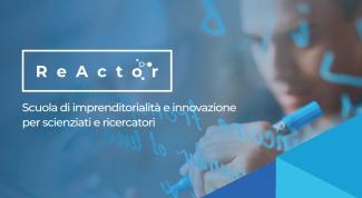 Quinta edizione di Reactor: scuola di imprenditorialità e innovazione